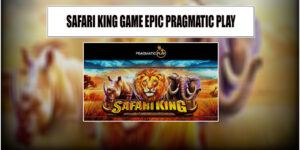 Safari King Petualangan Di Alam Liar Bersama Pragmatic Play