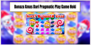 Bonanza Xmas dari Pragmatic Play Keseruan Natal Dalam Slot Online