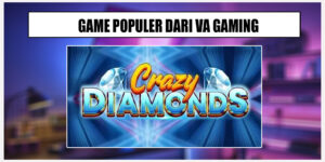 Crazy Diamond" VA Gaming Petualangan Aksi Menggugah Adrenalin