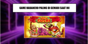 Menang Dan Trick Bermain Hey Sushi Di Habanero