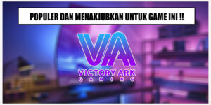 Virtory Ark (VA) Populer Dan Bisa Bet Kecil