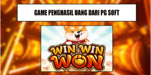 Win Win Won Salah Satu Game Penghasil Uang Terbaik Pg Soft