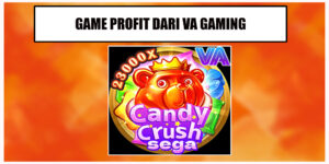 Candy Crush Sweet Surprises Dari Sega Dan VA Gaming